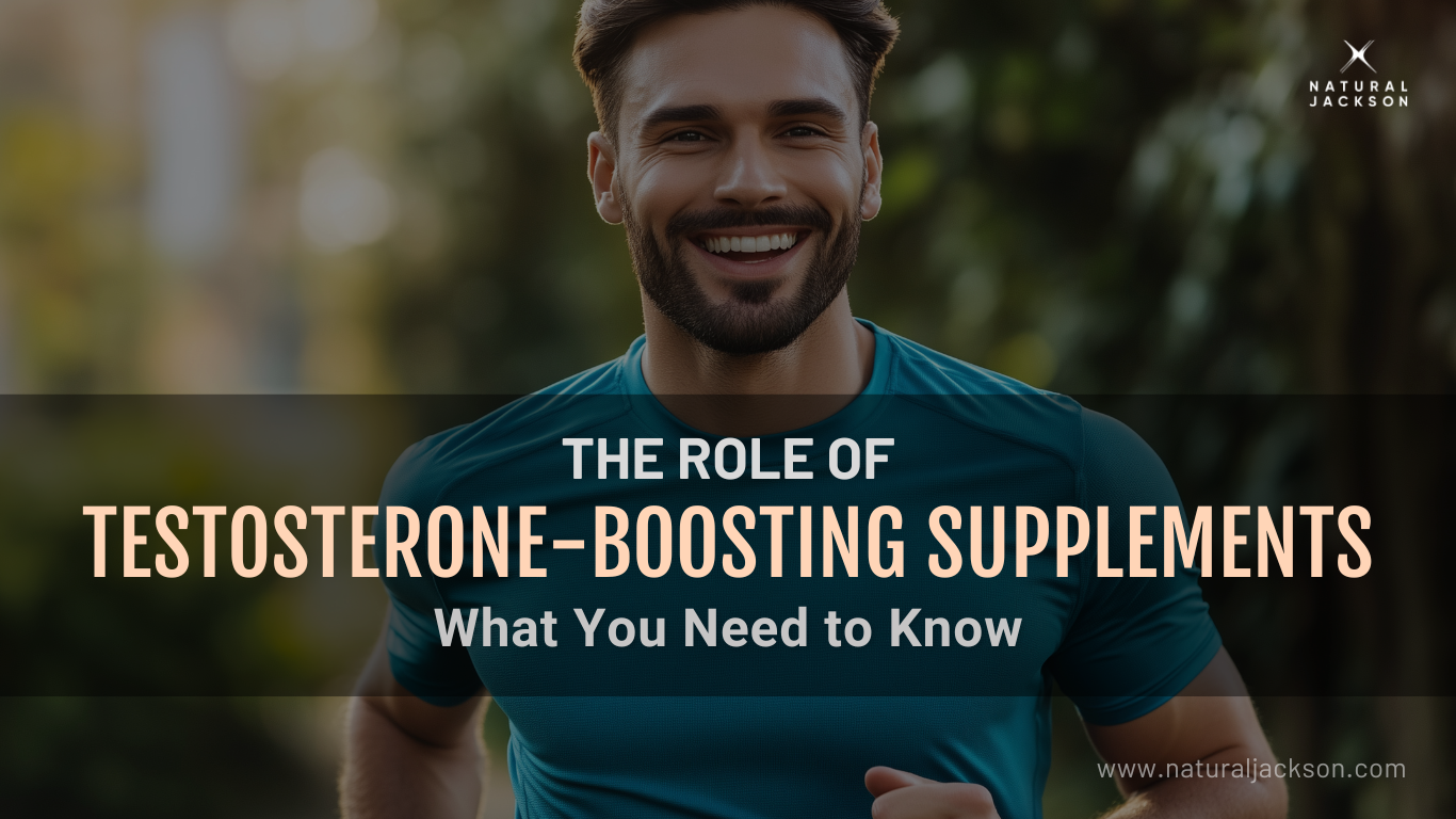 The Role of Testosterone-Boosting Supplements: What You Need to Know