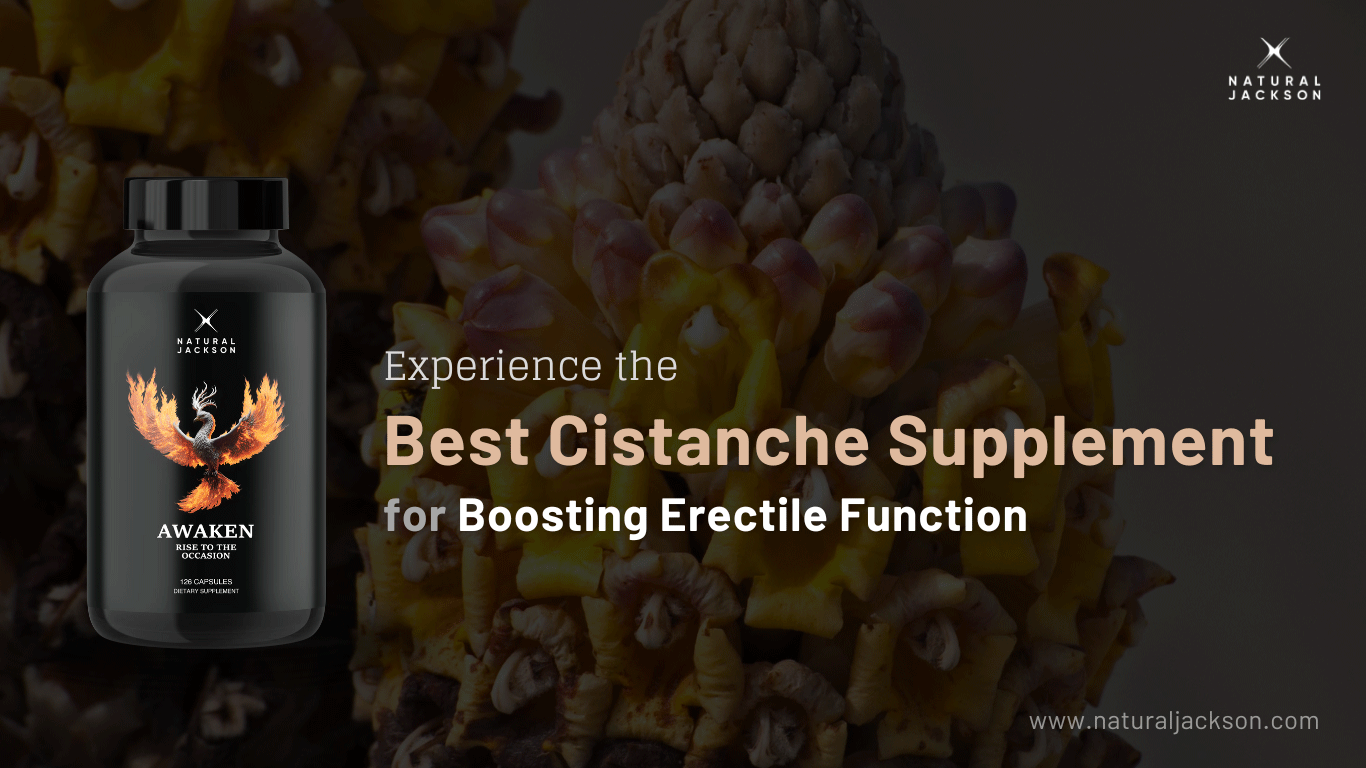 Best Cistanche Supplement for Boosting Erectile Function