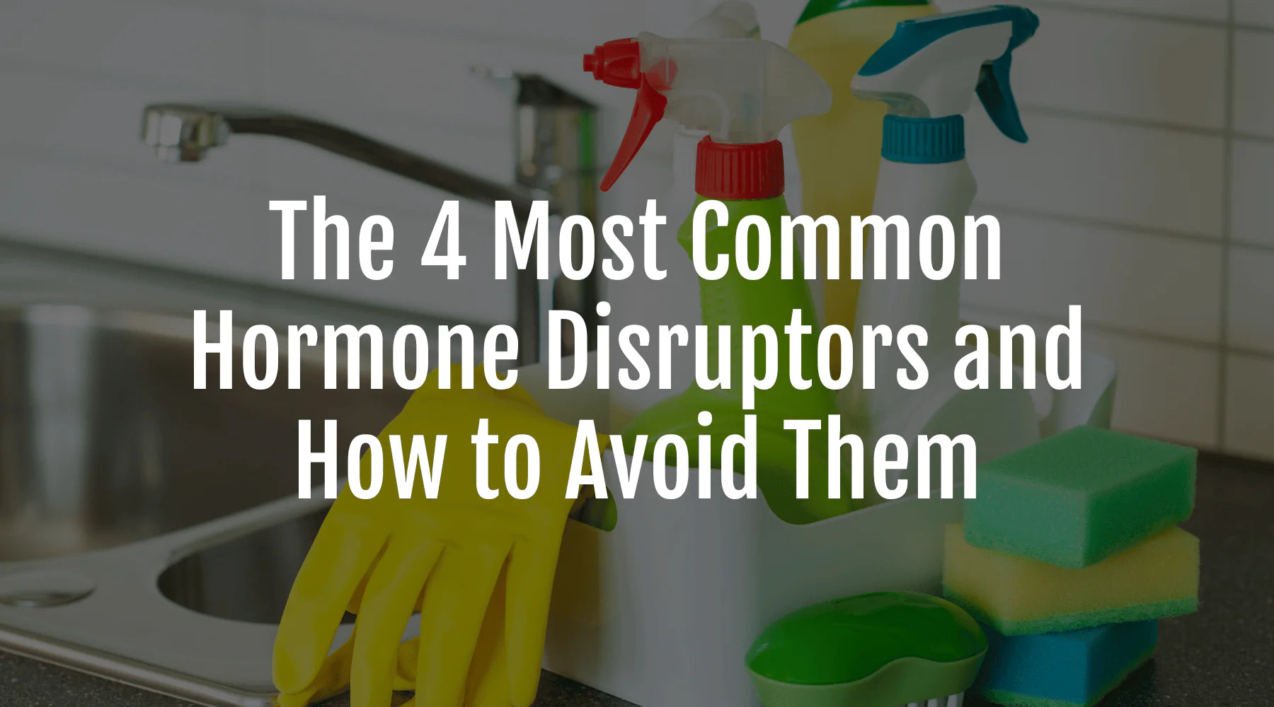 Common Hormone Disruptors And How To Avoid Them