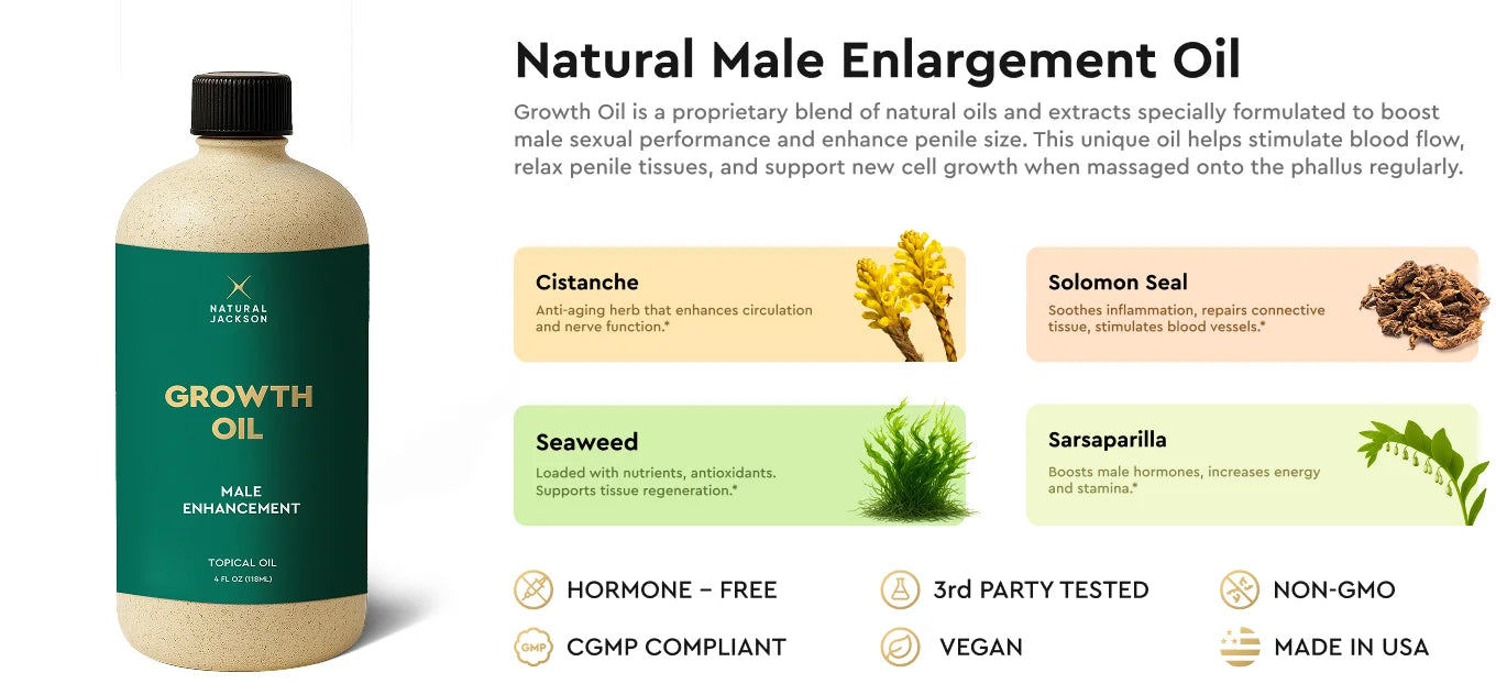 Growth Oil is a proprietary blend of natural oils and extracts specially formulated to boost male sexual performance and enhance penile size. This unique oil helps stimulate blood flow, relax penile tissues, and support new cell growth when massaged onto the phallus regularly."